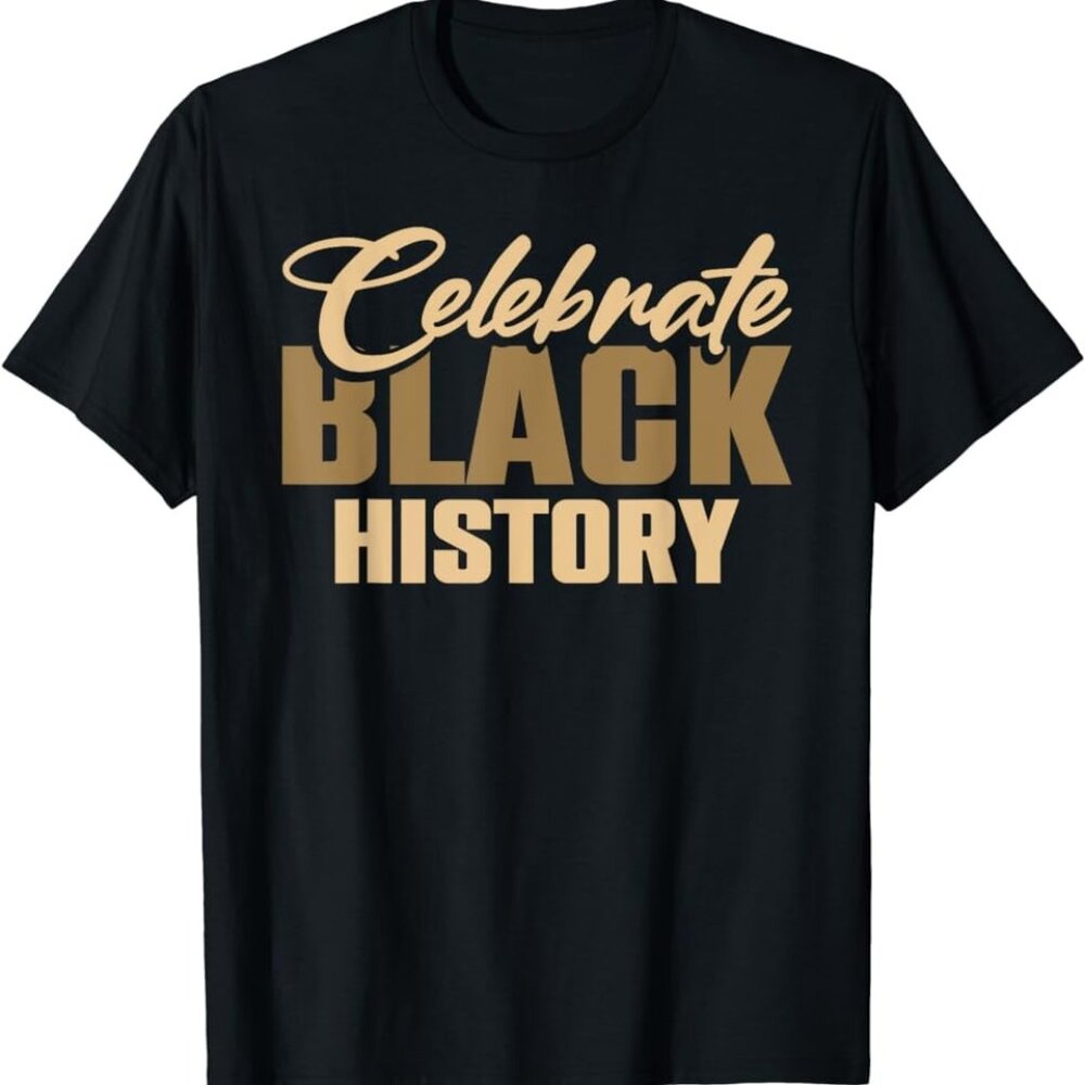 Black History Month Celebrate Black History T-Shirt